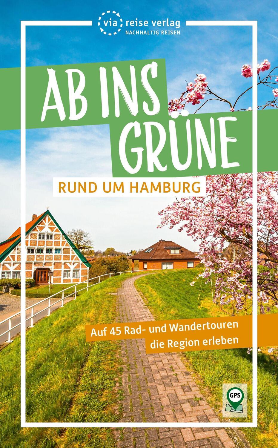 Cover: 9783949138270 | Ab ins Grüne - Rund um Hamburg | Sabine Schrader | Taschenbuch | 2023