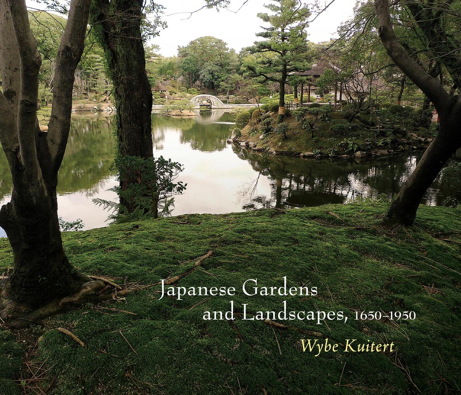 Cover: 9780812225150 | Japanese Gardens and Landscapes, 1650-1950 | Wybe Kuitert | Buch