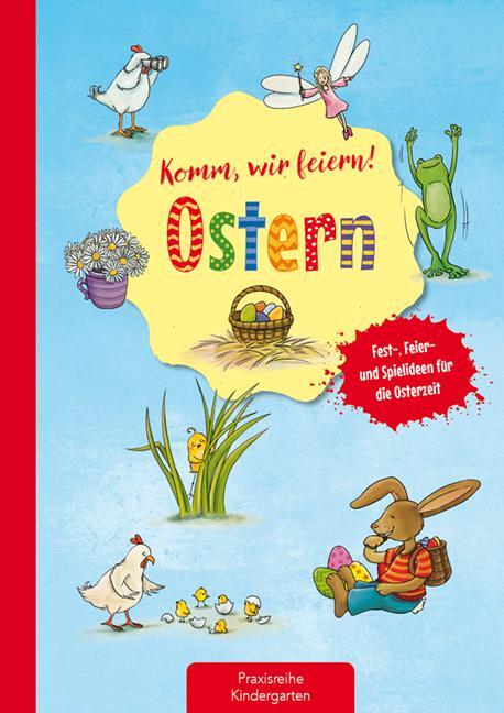 Cover: 9783780651334 | Komm, wir feiern! Ostern | Suse Klein | Broschüre | 64 S. | Deutsch