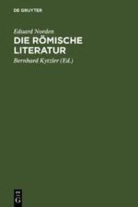Cover: 9783519072492 | Die römische Literatur | Eduard Norden | Buch | Deutsch | 1998