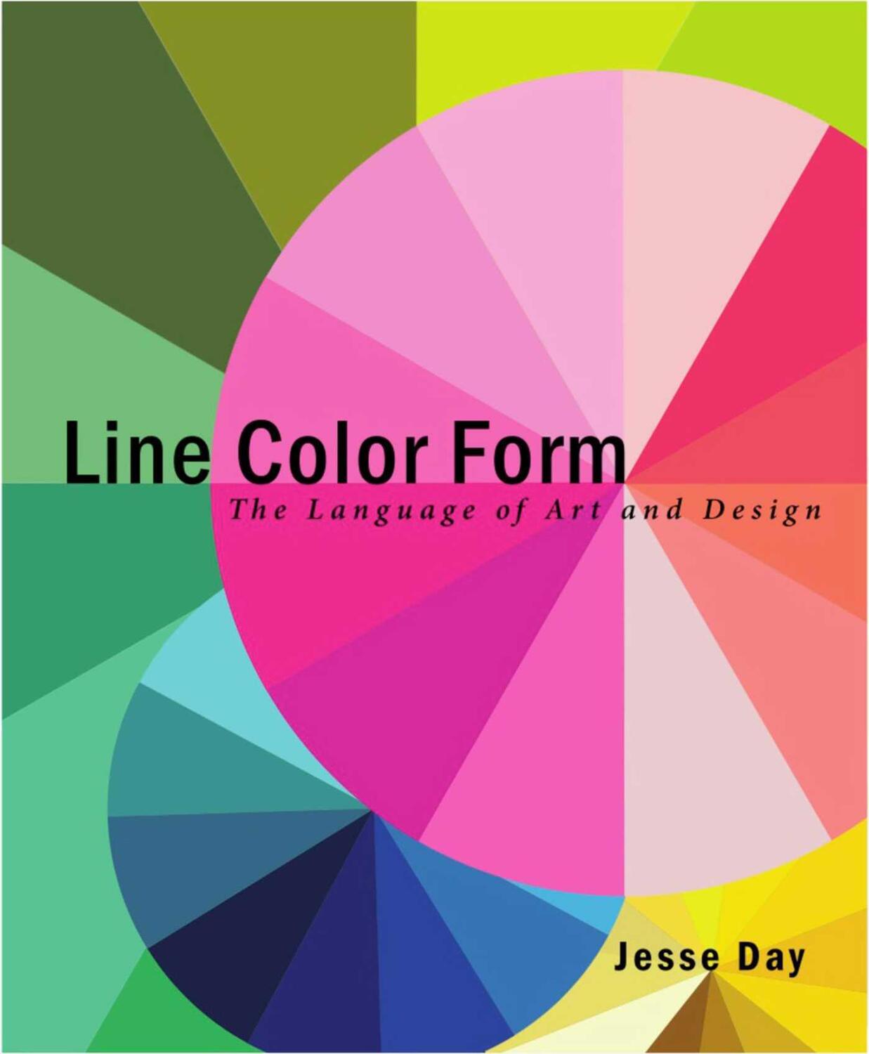 Cover: 9781621532446 | Line Color Form: The Language of Art and Design | Jesse Day | Buch