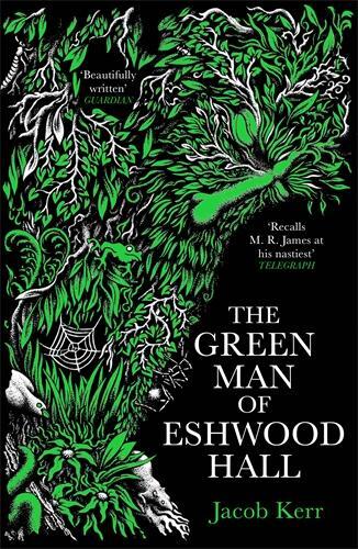 Cover: 9781800811515 | The Green Man of Eshwood Hall | Jacob Kerr | Taschenbuch | Englisch