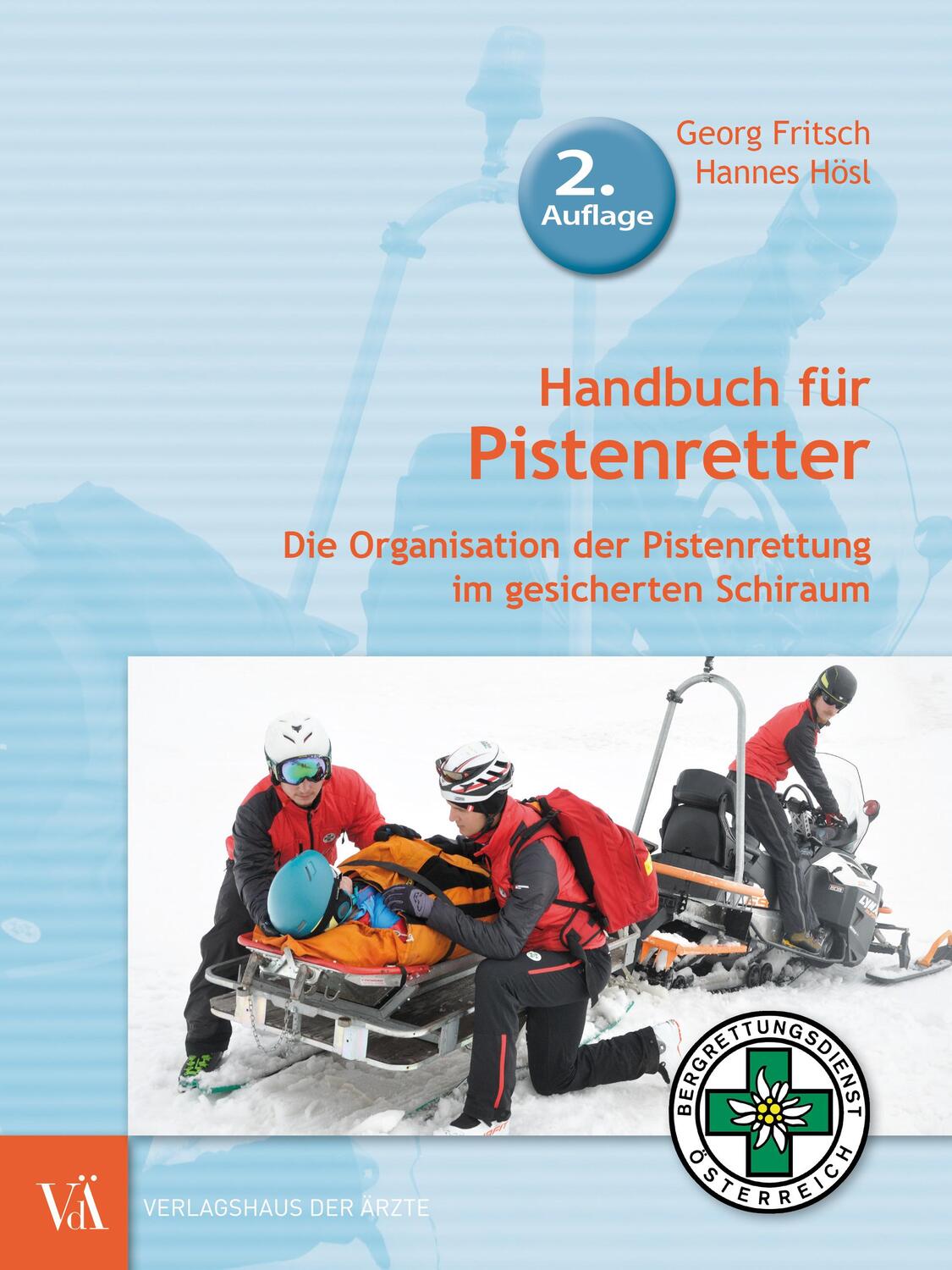 Cover: 9783990522011 | Handbuch für Pistenretter | Georg Fritsch (u. a.) | Taschenbuch | 2019