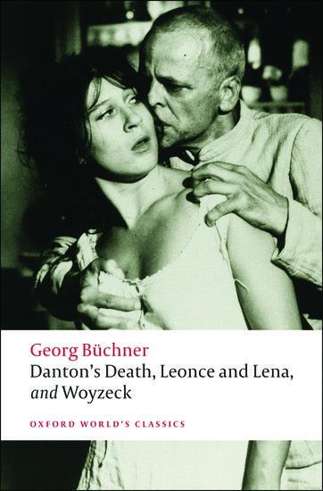 Cover: 9780199540358 | Danton's Death, Leonce and Lena, Woyzeck | Georg Buchner | Taschenbuch
