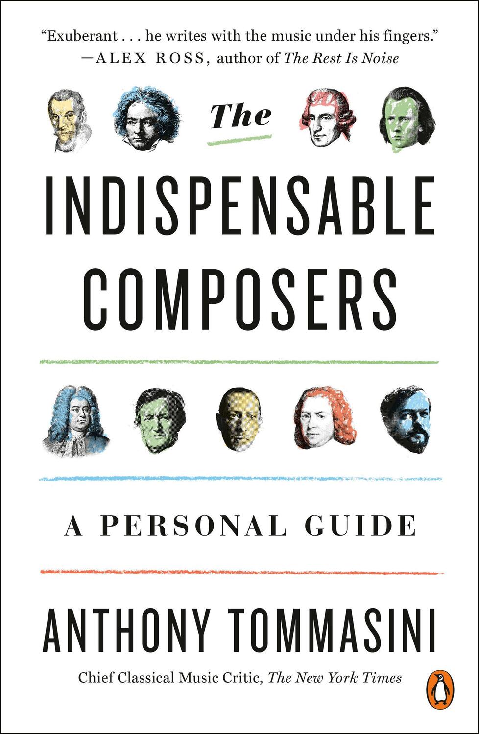 Cover: 9780143111085 | The Indispensable Composers | A Personal Guide | Anthony Tommasini