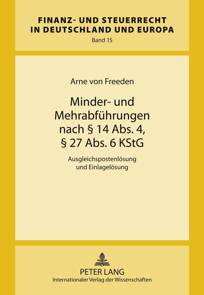 Cover: 9783631615676 | Minder- und Mehrabführungen nach 14 Abs. 4, 27 Abs. 6 KStG | Freeden