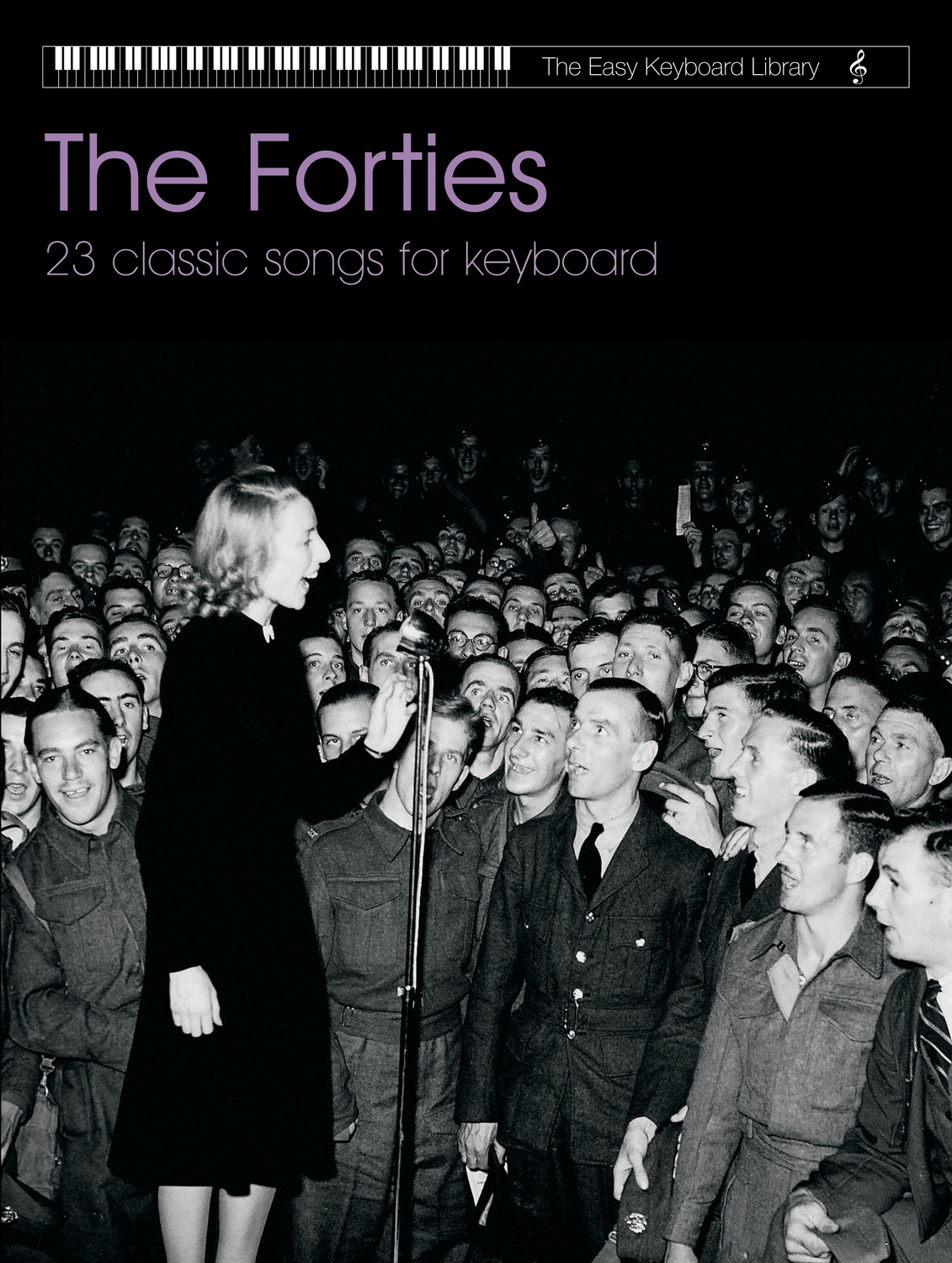 Cover: 9780571529186 | Easy Keyboard Library: The Forties | Various | Easy Keyboard Library
