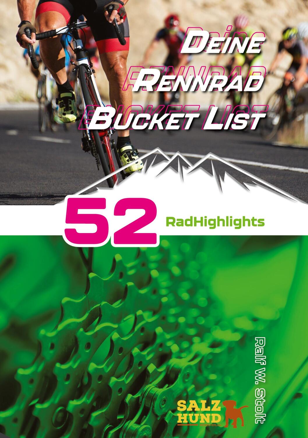 Cover: 9783347822726 | Deine Rennradfahrer Bucket List | 52 Rad Highlights in Europa | Stolt