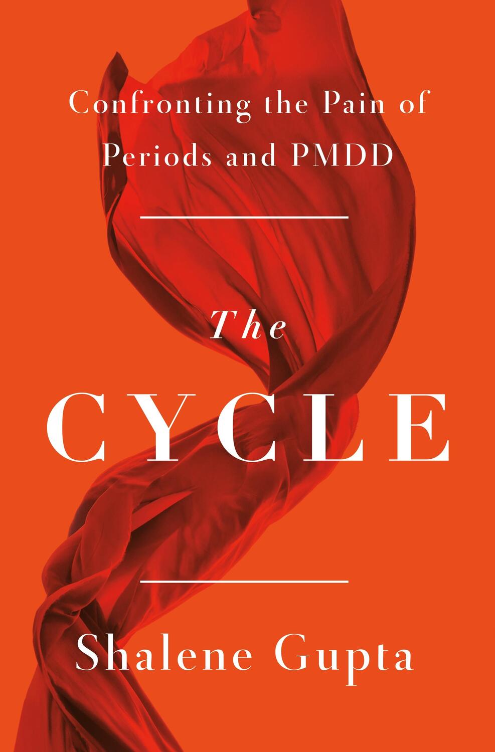 Cover: 9781250882899 | The Cycle | Confronting the Pain of Periods and Pmdd | Shalene Gupta