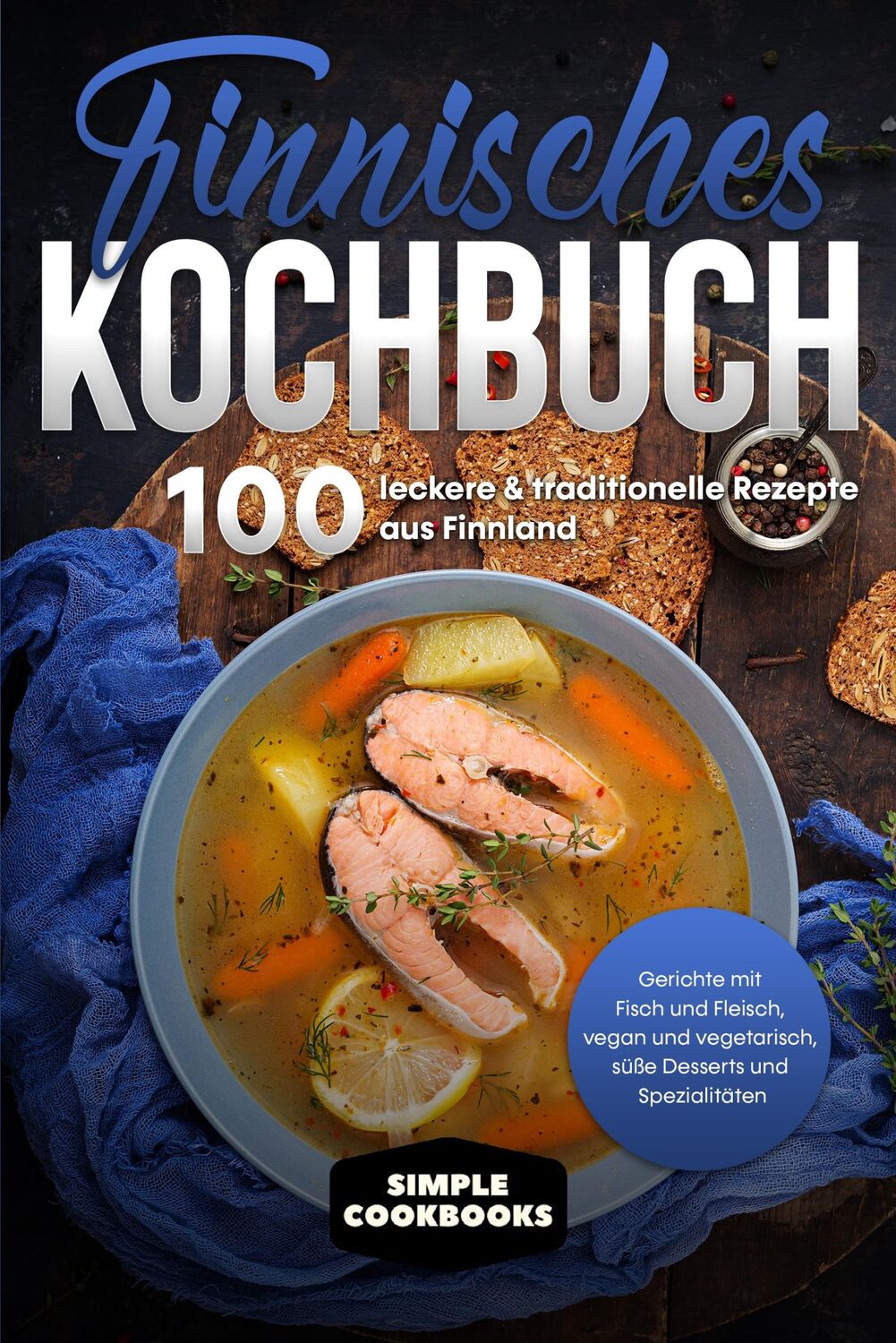 Cover: 9783989101197 | Finnisches Kochbuch: 100 leckere &amp; traditionelle Rezepte aus...