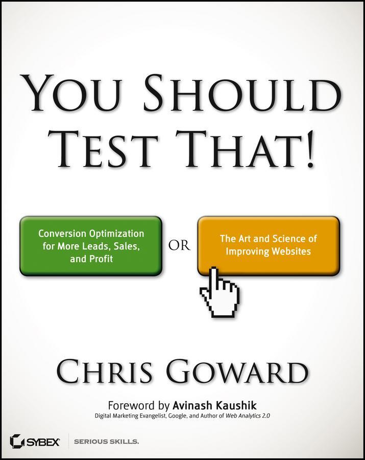 Cover: 9781118301302 | You Should Test That | Chris Goward | Taschenbuch | 368 S. | Englisch