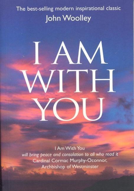 Cover: 9781903816998 | I Am With You (Paperback) | John Woolley | Taschenbuch | Englisch
