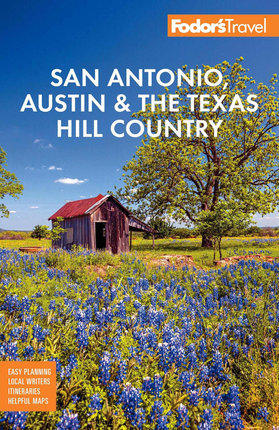 Cover: 9781640974920 | Fodor's San Antonio, Austin & the Hill Country | Fodor's Travel Guides