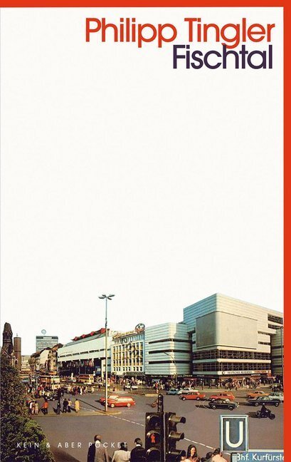 Cover: 9783036959054 | Fischtal | Roman - Kein & Aber Pocket | Philipp Tingler | Taschenbuch