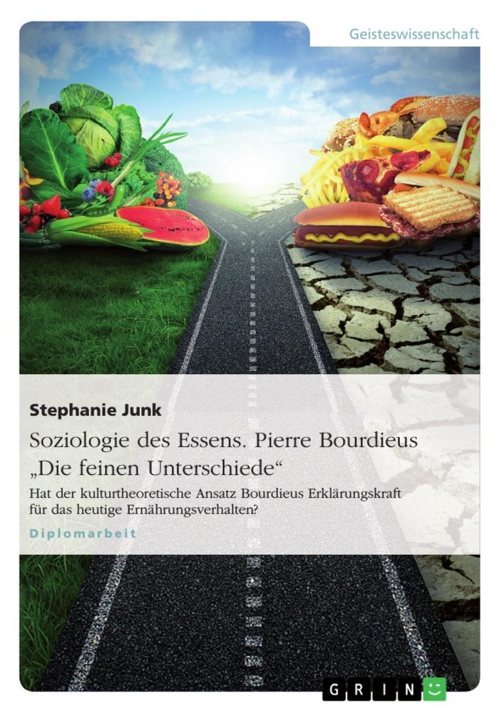 Cover: 9783640636365 | Soziologie des Essens. Pierre Bourdieus "Die feinen Unterschiede"