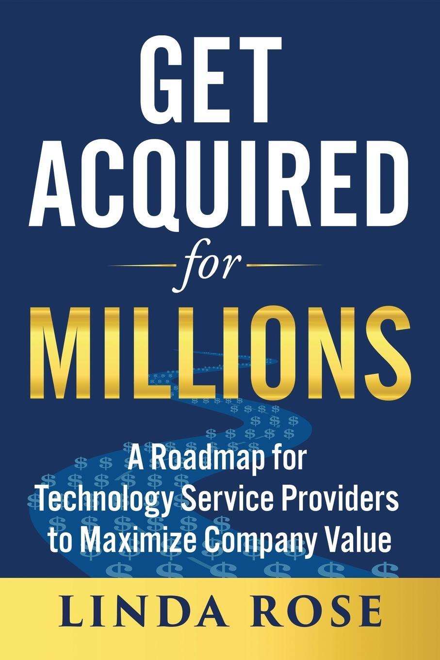 Cover: 9781733208208 | Get Acquired for Millions | Linda Rose | Taschenbuch | Paperback