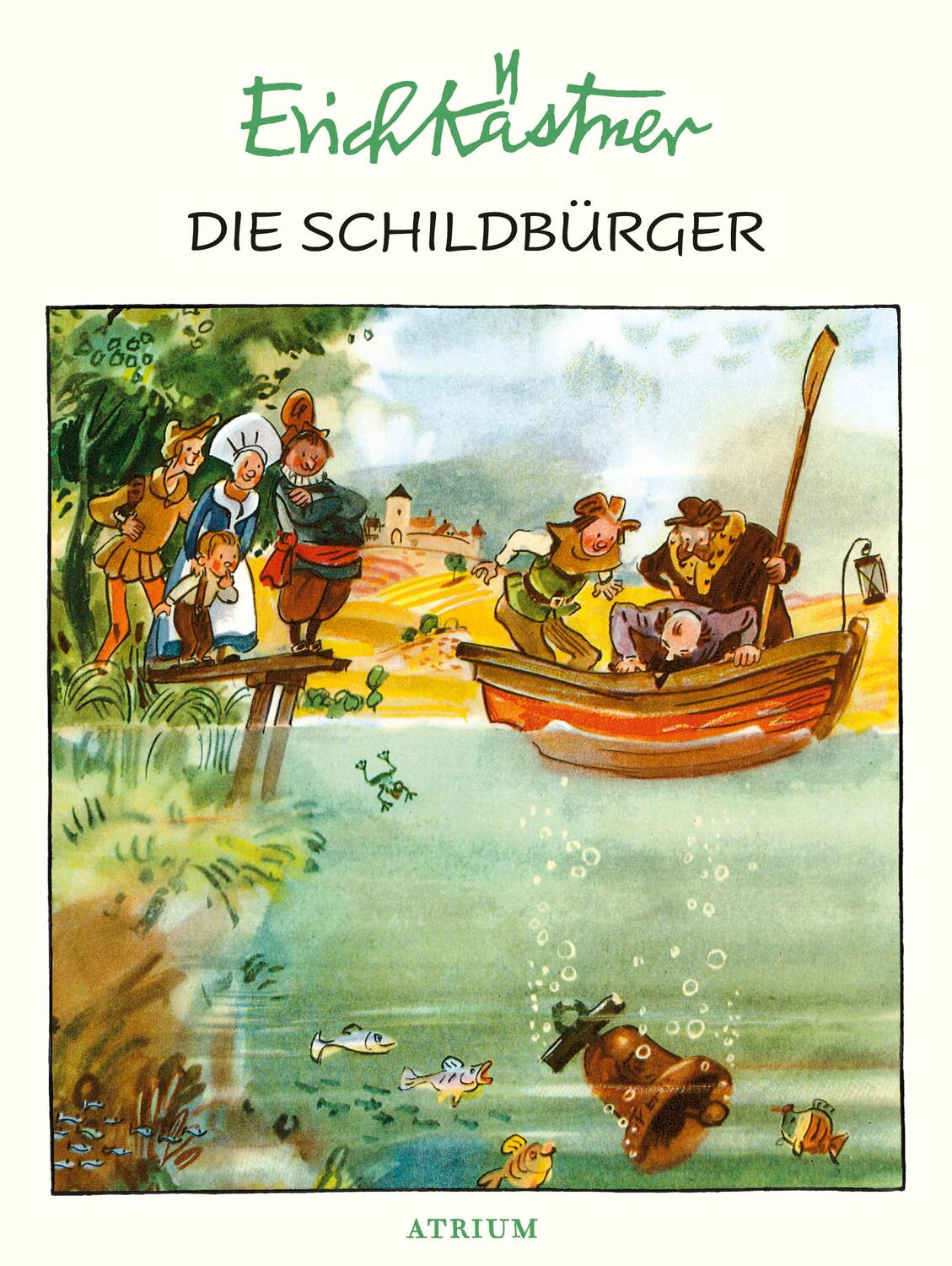 Cover: 9783855356188 | Die Schildbürger | Erich Kästner | Buch | 80 S. | Deutsch | 2018