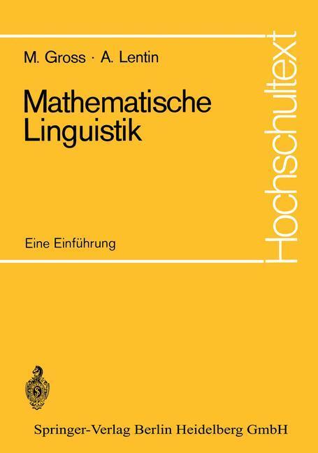 Cover: 9783642650796 | Mathematische Linguistik | Eine Einführung | Maurice Gross (u. a.) | X