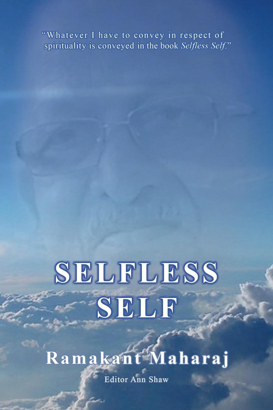 Cover: 9780995473454 | Selfless Self | Ramakant Maharaj | Taschenbuch | Paperback | Englisch