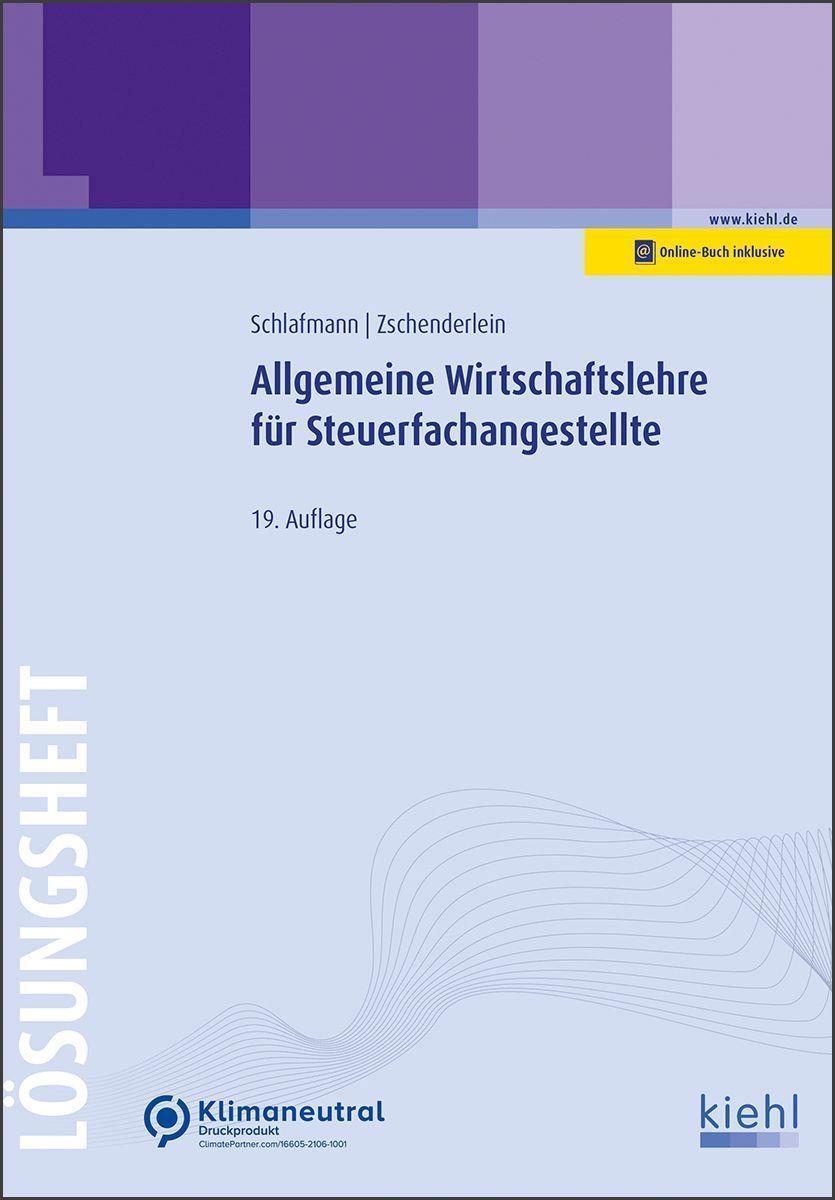 Cover: 9783470527505 | Allgemeine Wirtschaftslehre für Steuerfachangestellte - Lösungsheft