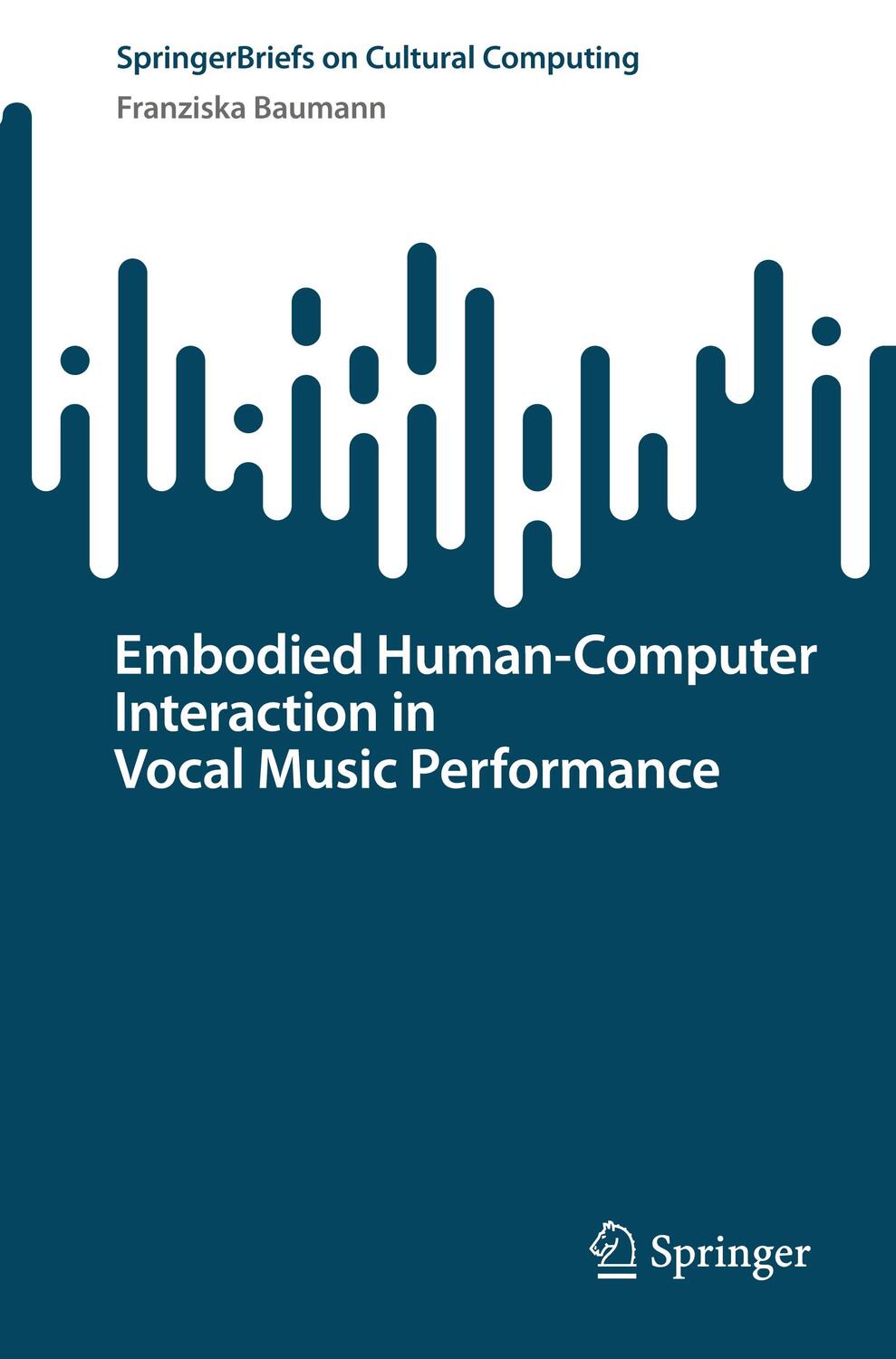 Cover: 9783031179846 | Embodied Human¿Computer Interaction in Vocal Music Performance | Buch