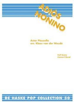 Cover: 9790035052419 | Astor Piazzolla Adiós Nonino Concert Band/Harmonie Partitur | Partitur