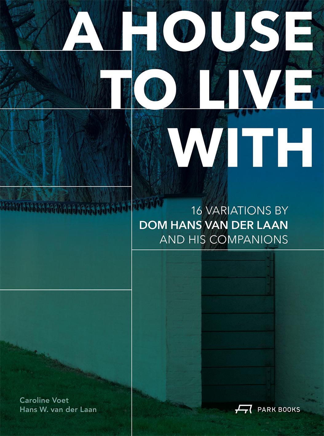 Cover: 9783038603764 | A House to Live With | Caroline Voet (u. a.) | Buch | 432 S. | 2024