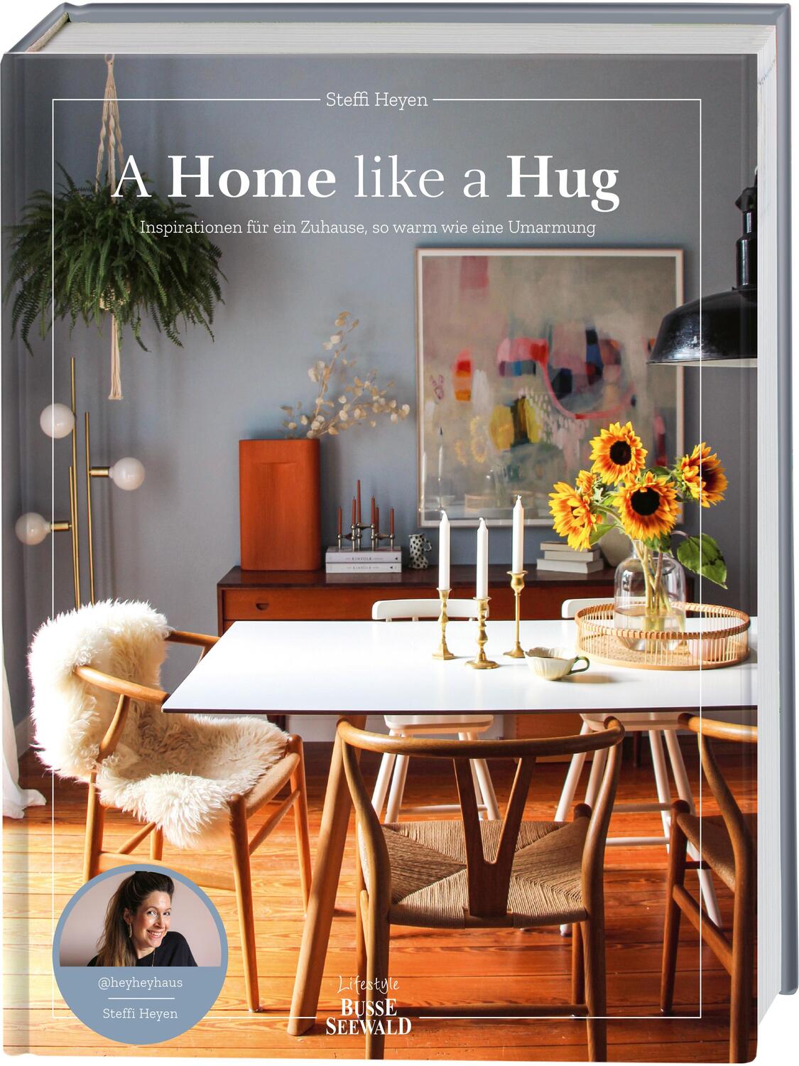Cover: 9783735852540 | A Home Like a Hug | Steffi Heyen | Buch | 160 S. | Deutsch | 2024