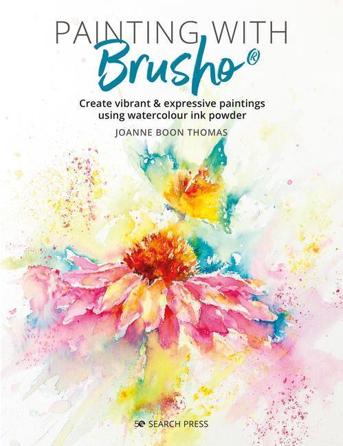 Cover: 9781782219620 | Painting with Brusho | Joanne Boon Thomas | Taschenbuch | 2023
