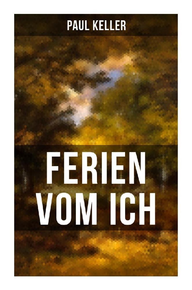 Cover: 9788027251131 | FERIEN VOM ICH von Paul Keller | Paul Keller | Taschenbuch | 144 S.