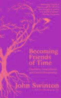 Cover: 9780334055570 | Becoming Friends of Time | John Swinton | Taschenbuch | Englisch
