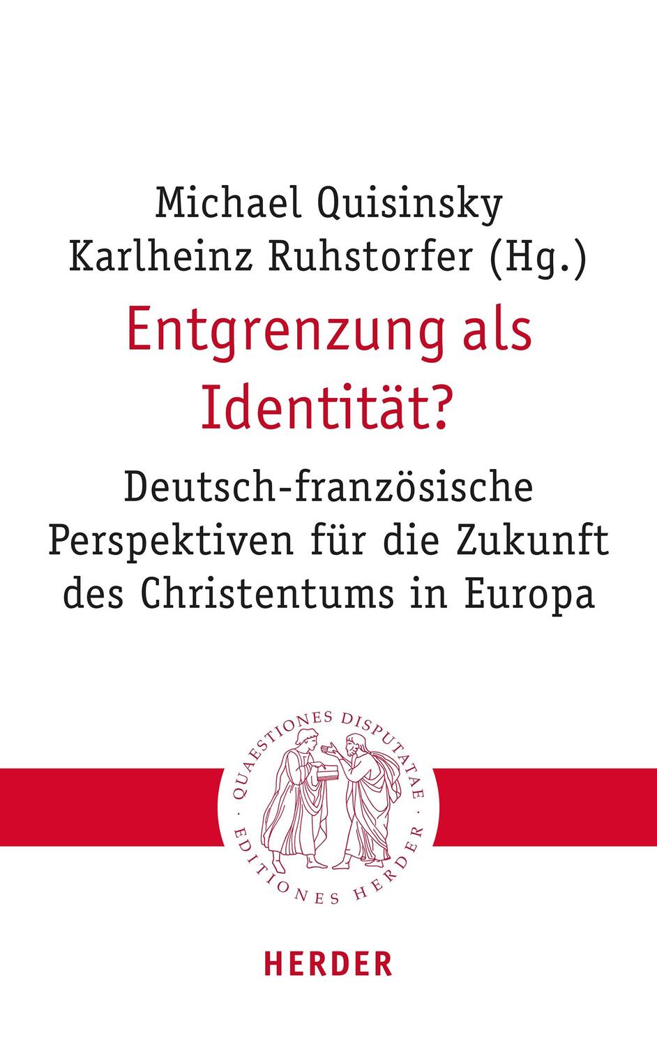 Cover: 9783451023286 | Entgrenzung als Identität? | Michael Quisinsky (u. a.) | Taschenbuch