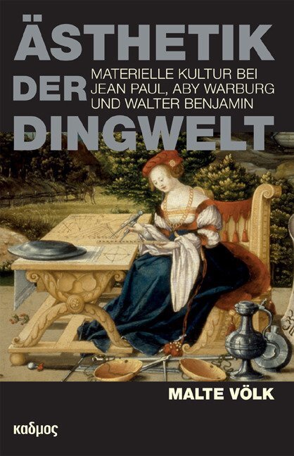 Cover: 9783865992673 | Ästhetik der Dingwelt | Malte Völk | Taschenbuch | 236 S. | Deutsch