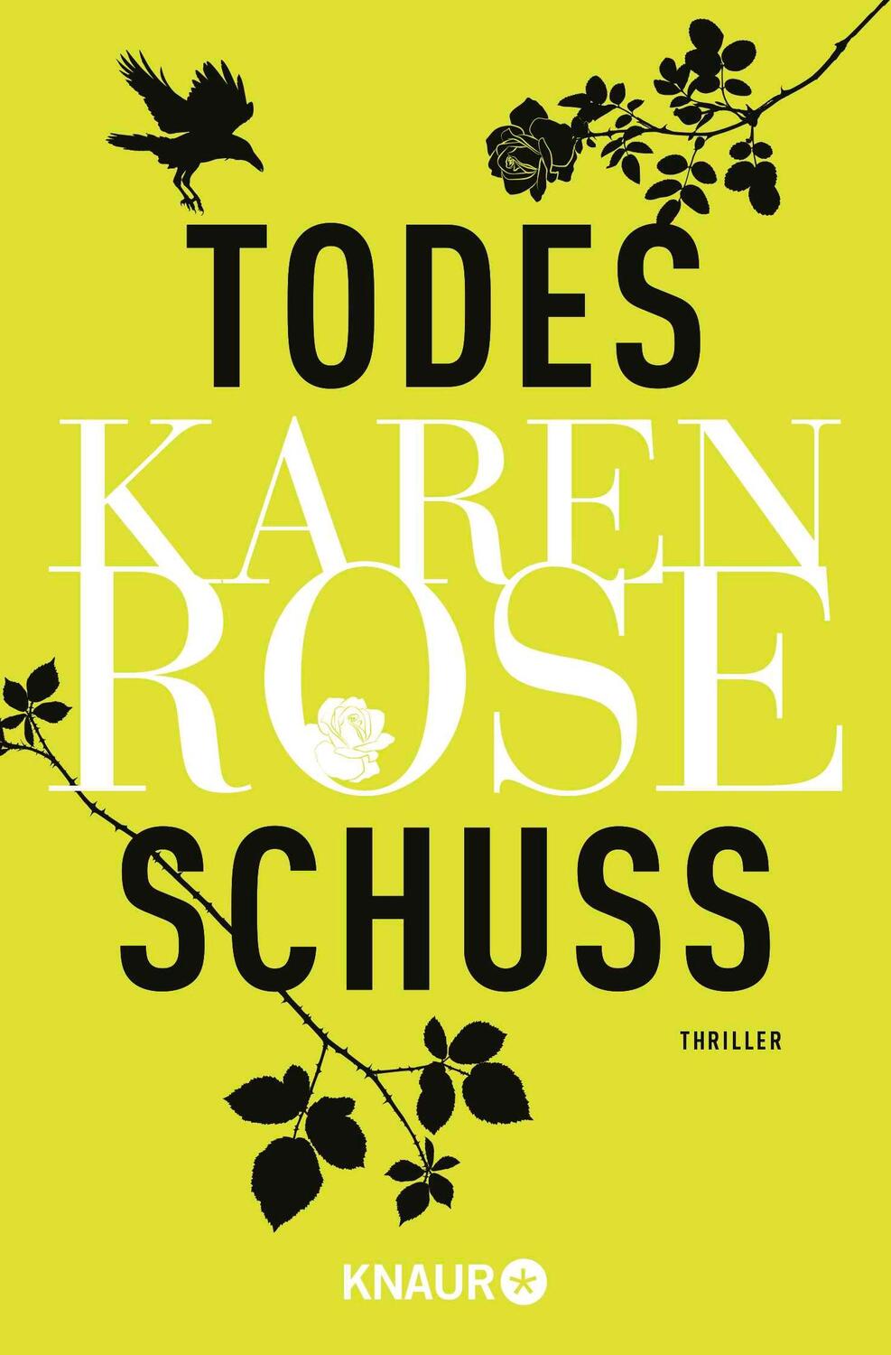 Cover: 9783426525357 | Todesschuss | Karen Rose | Taschenbuch | Die Baltimore-Reihe | 768 S.