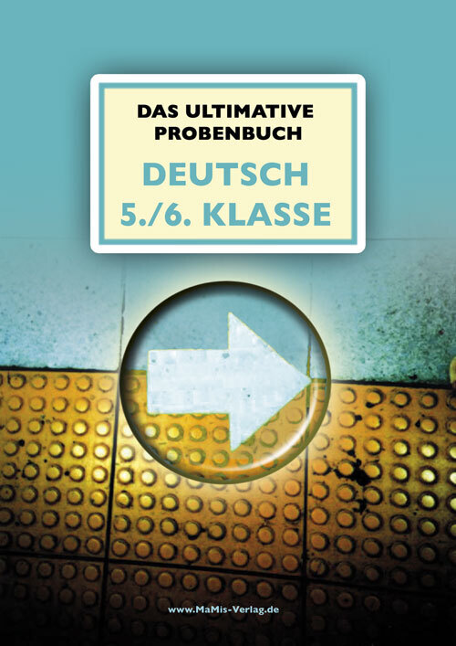 Cover: 9783942516075 | Das ultimative Probenbuch Deutsch 5./6. Klasse | Lehrplan Plus | Buch