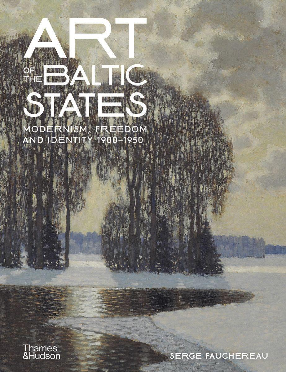 Cover: 9780500025130 | Art of the Baltic States | Serge Fauchereau | Buch | Englisch | 2022