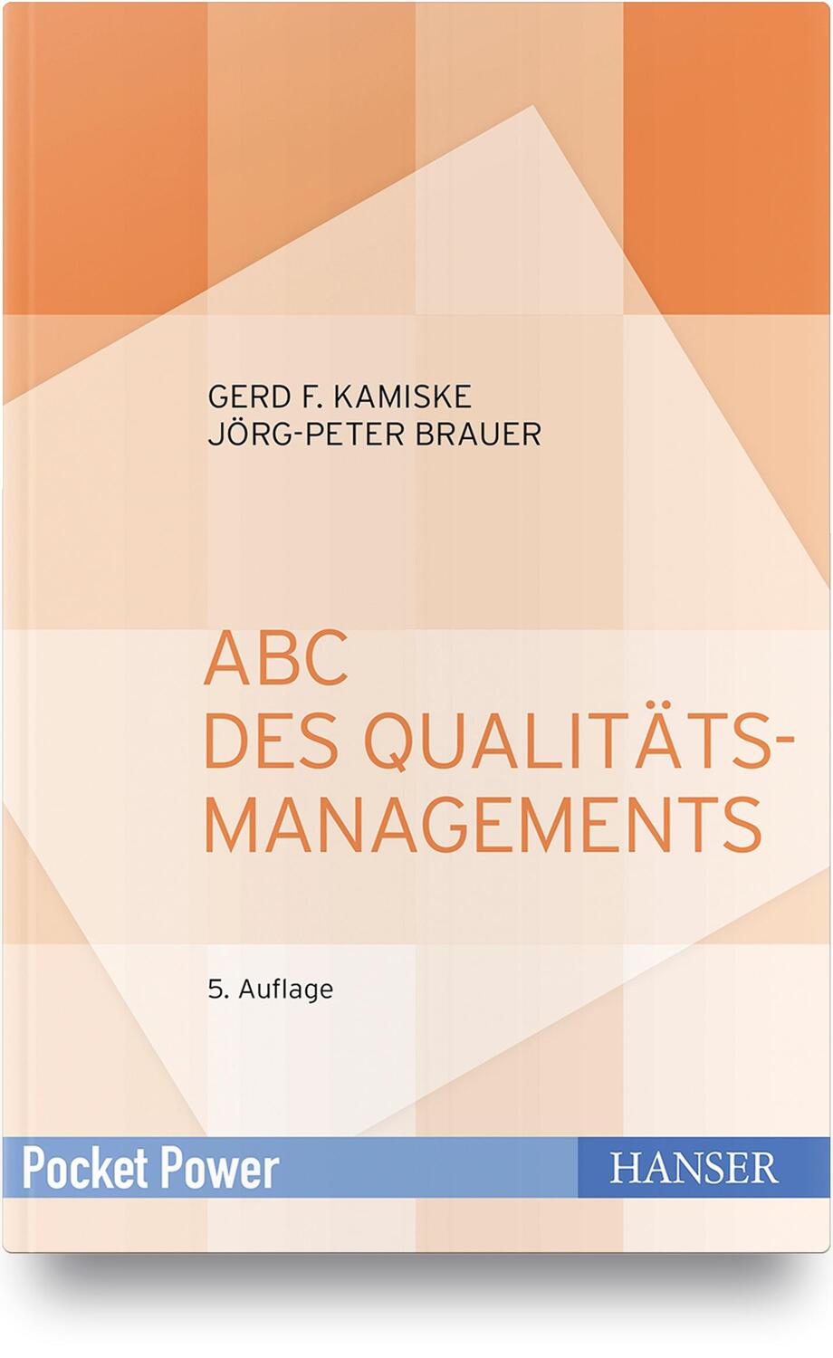 Cover: 9783446446502 | ABC des Qualitätsmanagements | Gerd F. Kamiske (u. a.) | Buch | 2020
