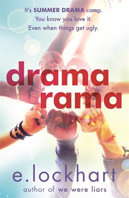 Cover: 9781471406065 | Dramarama | The brilliant summer read from the author of We Were Liars