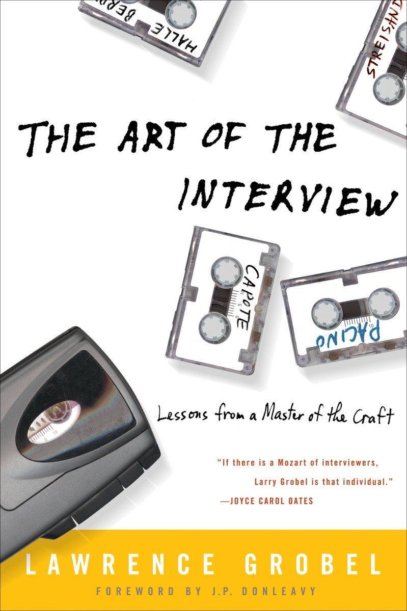 Cover: 9781400050710 | The Art of the Interview | Lessons from a Master of the Craft | Grobel