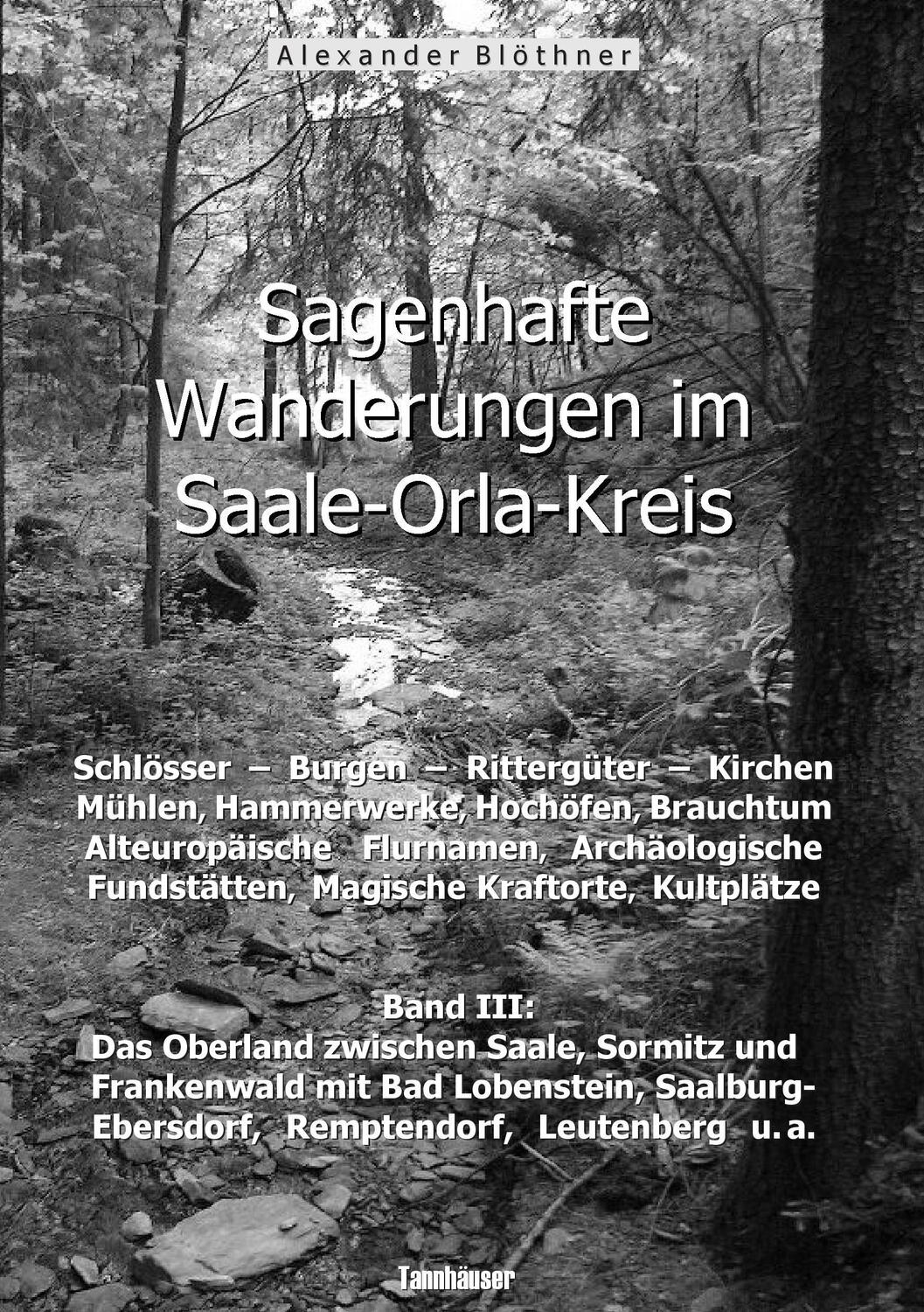 Cover: 9783738658279 | Sagenhafte Wanderungen im Saale-Orla-Kreis: Schlösser, Burgen,...