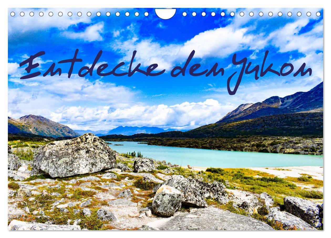 Cover: 9783435171125 | Entdecke den Yukon (Wandkalender 2025 DIN A4 quer), CALVENDO...