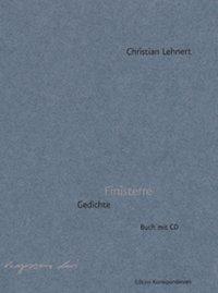Cover: 9783902113184 | Finisterre | Gedichte, Mit CD | Christian Lehnert | Buch | 96 S.