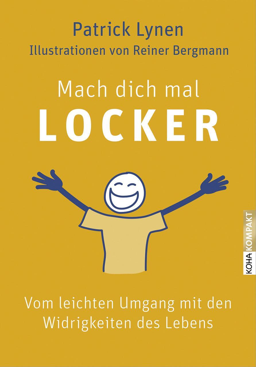 Cover: 9783867282833 | Mach dich mal locker | Patrick Lynen | Taschenbuch | Kompakt | Deutsch