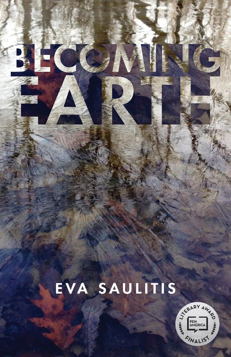 Cover: 9781597099110 | Becoming Earth | Eva Saulitis | Taschenbuch | Paperback | Englisch