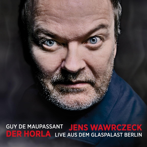 Cover: 9783948210168 | Der Horla | Live aus dem Glaspalast Berlin, CD | Guy de Maupassant