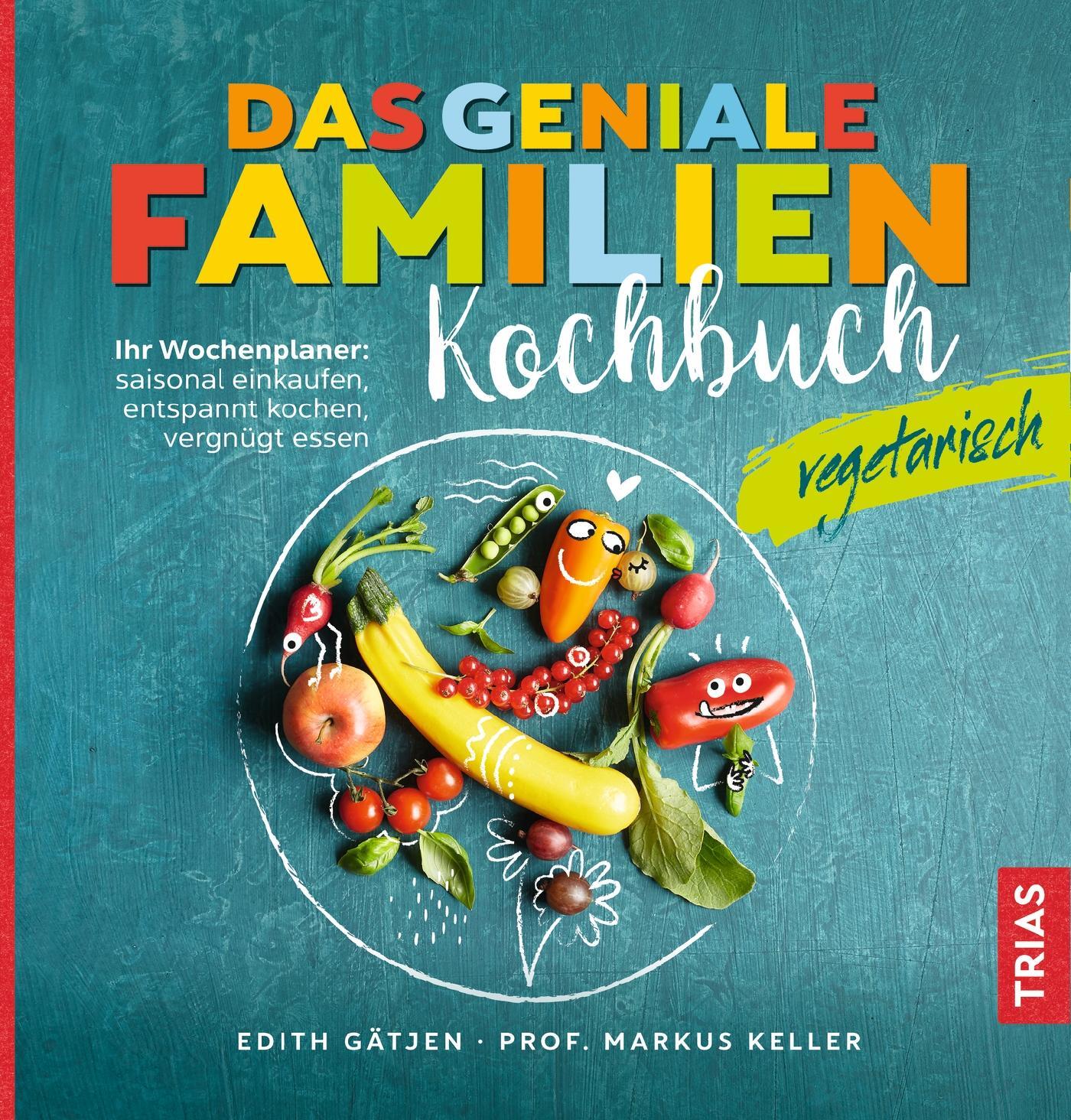 Cover: 9783432110899 | Das geniale Familienkochbuch vegetarisch | Edith Gätjen (u. a.) | Buch