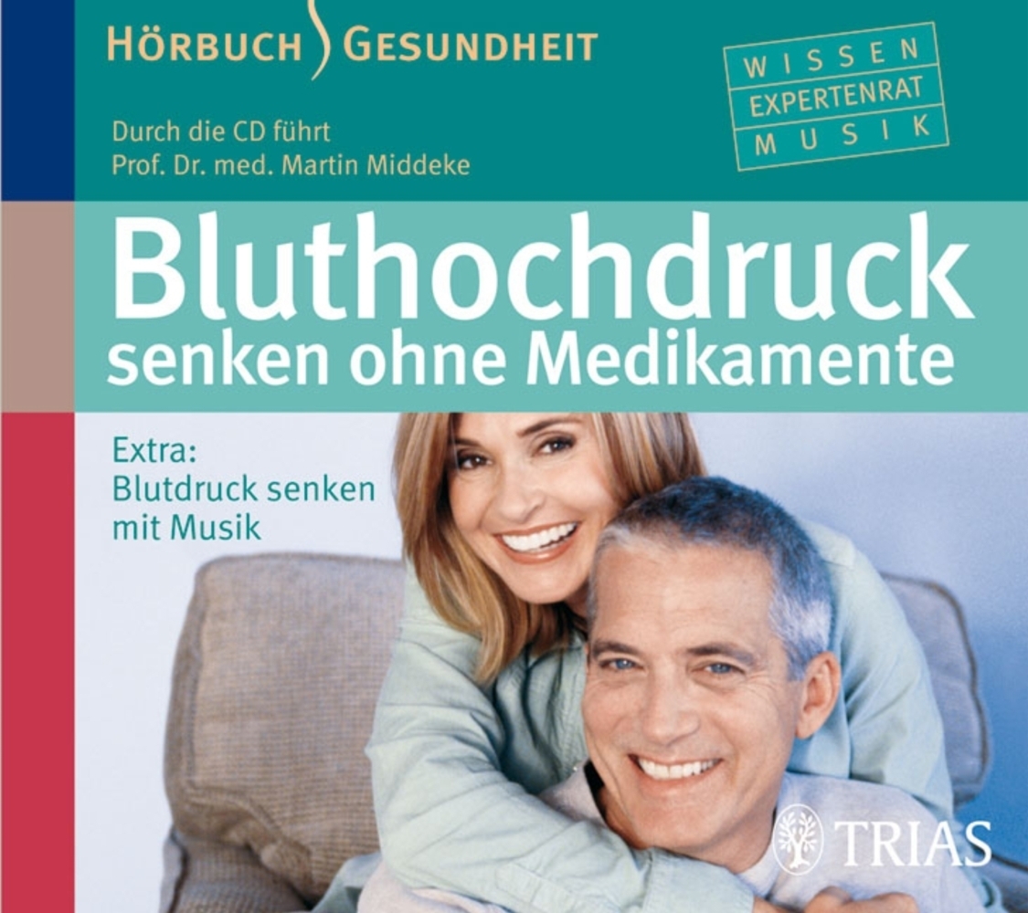 Cover: 9783830434047 | Bluthochdruck senken ohne Medikamente, 1 Audio-CD | Martin Middeke