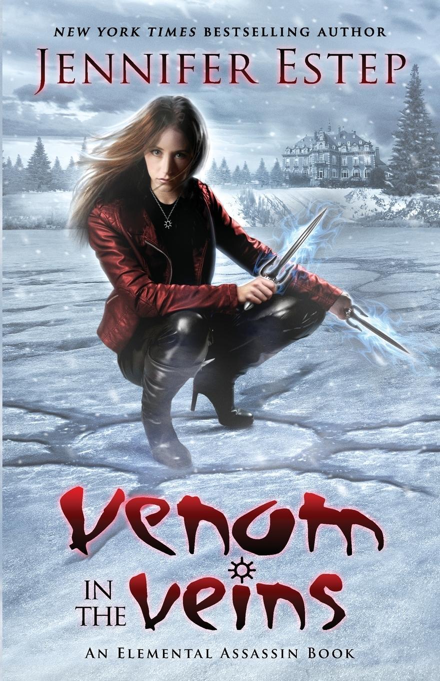 Cover: 9780986188565 | Venom in the Veins | An Elemental Assassin Book | Jennifer Estep