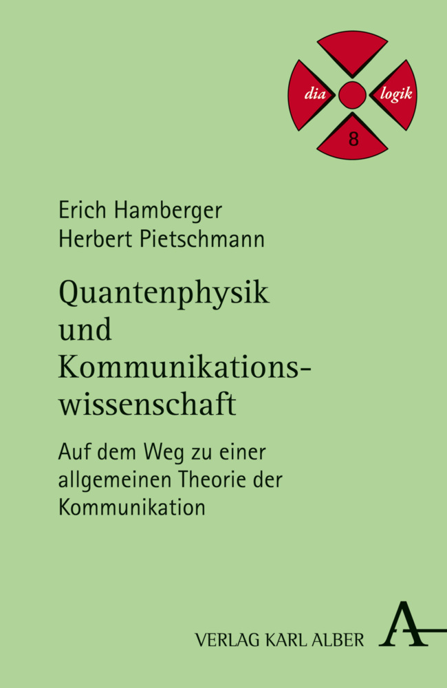 Cover: 9783495487273 | Quantenphysik und Kommunikationswissenschaft | Erich Hamberger (u. a.)
