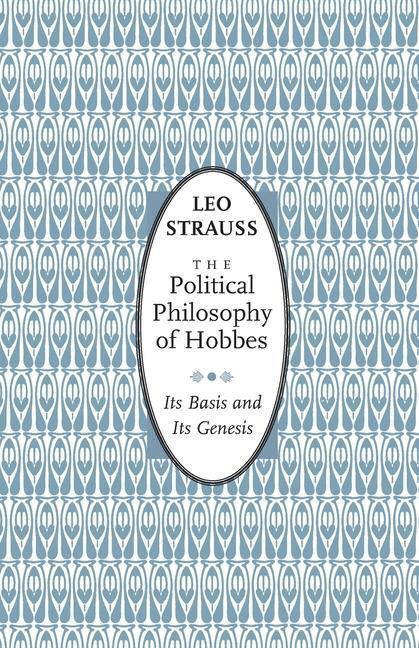 Cover: 9780226776965 | The Political Philosophy of Hobbes | Its Basis and Its Genesis | Buch